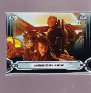 2019 Topps Star Wars Chrome Legacy Black Refractor 04/10 Another Rough Landing