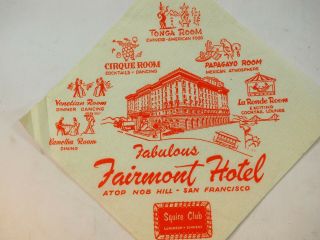 Fabulous Fairmont Hotel Atop Nob Hill San Francisco Dinner Napkin Cir.  1950 
