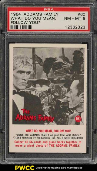 1964 Addams Family What Do You Mean,  Follow You? 60 Psa 8 Nm - Mt (pwcc)