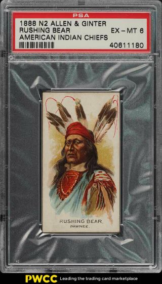 1888 N2 Allen & Ginter American Indian Chiefs Rushing Bear Psa 6 Exmt (pwcc)