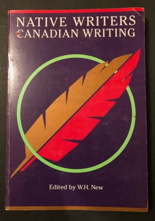 Scarce Book Native Writers And Canadian Writing Book U.  Of British Columbia