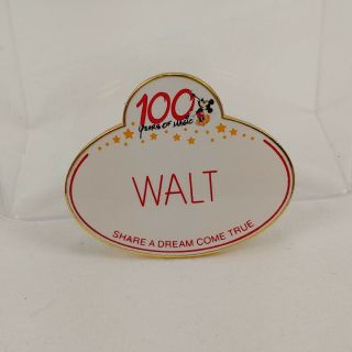 Disney Walt Name Tag Badge 100 Years Of Magic Share A Dream Come True Cast Pin