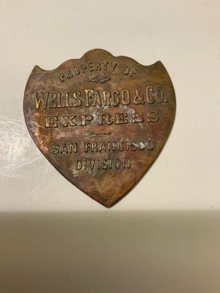 Vintage Wells Fargo Express San Francisco Division Brass Tag 1 - 3/4” X 1 - 5/8”