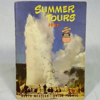Union Pacific North Western Railroad Booklet Summer Tours 1952