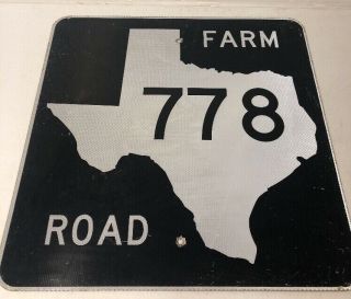 Authentic Retired Texas Farm Road 778 Highway Sign Wood County