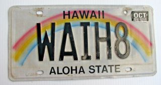 Hawaii Rainbow Vanity License Plate " Waih 8 " Wait Wai H8 Aloha State