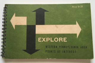 Explore Western Pennsylvania Points Of Interest Book W/ Gulf Oil Map Pittsburgh