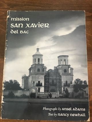 Booklet: Mission San Xavier Del Bac - Ansel Adams - 1954 - Arizona - History