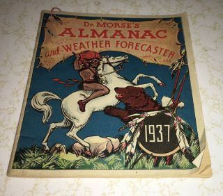 Vintage Dr Morse’s Almanac And Weather Forecaster 1937