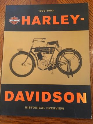Harley - Davidson Historial Overview 1903 - 1993