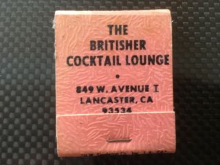 Vintage Matchbook The Britisher Cocktail Lounge Lancaster Calif Matches Antique