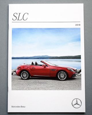 2018 Mercedes Slc Sales Brochure Slc 300 & Amg Slc43 30 Pages 18slc
