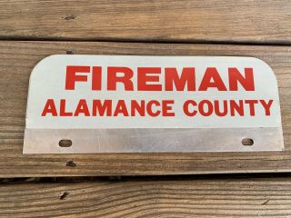 Alamance County Fireman Firefighter Fire Nc North Carolina License Plate Tag