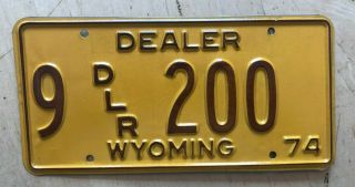 1974 Wyoming Car Auto Dealer License Plate " 9 Dlr 200 " Wy 74
