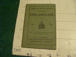 Vintage Fish & Game Laws For 1929 - - Vermont - - 71pgs E L Flanders
