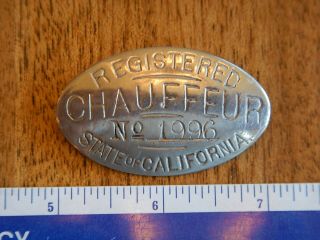 Antique,  1905 State Of California Chauffeur License Badge 1996