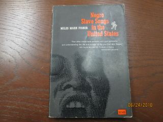 First Edition Negro Slave Songs In The United States Paperback Book Dated 1953