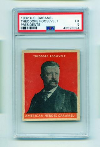 1932 U.  S.  Caramel President Theodore Roosevelt Non Sports Card Psa Ex 5 (evans)