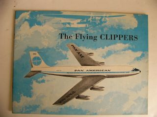 The Flying Clippers Oct 1961 Historical Overview Of Aircraft Through The Dc - 8