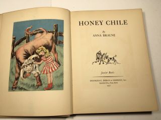 1937 HONEY CHILE,  ALABAMA PLANTATION,  ANNA BRAUNE,  FIRST EDITION 4