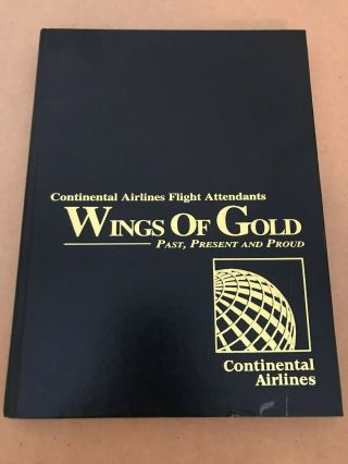 Continental Airlines Flight Attendants Wings Of Gold Book
