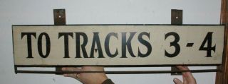 Antique St.  Paul Union Depot Wood & Metal Railroad Tracks 3 & 4 Sign