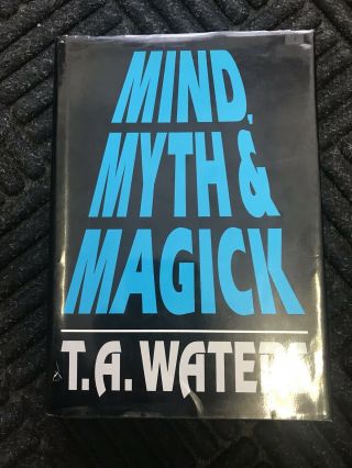 Mind,  Myth & Magick By T.  A.  Waters Mentalism Psychic Mindreading Magic Book