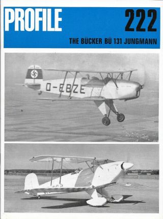 Aircraft Profile No.  222 The Bucker Bu 131 Jungmann By L F Sarjeant