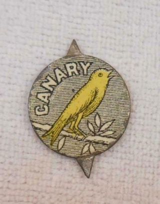 Vintage Tin Tobacco Tag - Canary