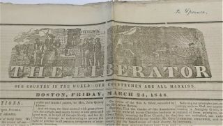 1848 Anti - Slavery Newspaper " The Liberator " William Lloyd Garrison