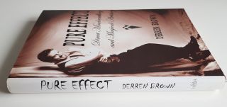 Derren Brown Pure Effect Rare Hardback Book 2000 3rd Edition with Jacket - H&R 2