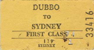 Railway Tickets Nswgr Dubbo To Sydney First Class Single 1977