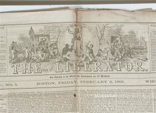 1865 Radical Anti - Slavery Newspaper " The Liberator " William Lloyd Garrison