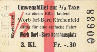 Railway Tickets Switzerland Worb - Dorf Second Class Return 1964