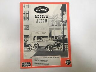 Ford Model " A " Album,  Copyright 1960 - Vintage