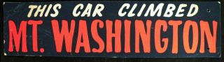 This Car Climbed Mt Washington Vintage Souvenir Cardboard Bumper Card/holes