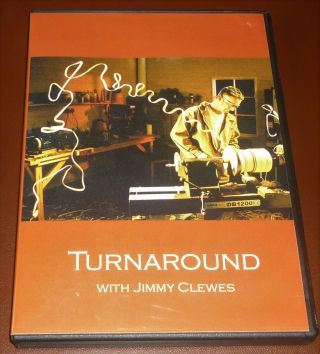 Turnaround With Jimmy Clewes (woodturning) - 133 Mins - Dvd