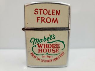 Vintage Advertising Silver Lighter " Stolen From Las Vegas Whore House "