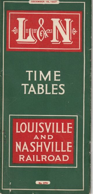 Louisville & Nashville Railroad Railway Timetable December 18 1927