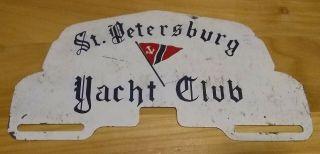 Vintage Old 1950s St.  Petersburg Yacht Club Florida Fl Car License Plate Topper