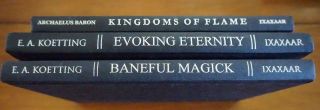 E A Koetting Ixaxaar Satanic Grimoire 3 Vol.  Set Kingdoms/ Baneful/evoking