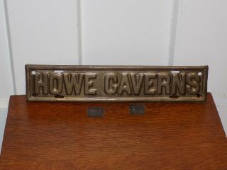 Howe Caverns,  York Metal Embossed Sign Plate