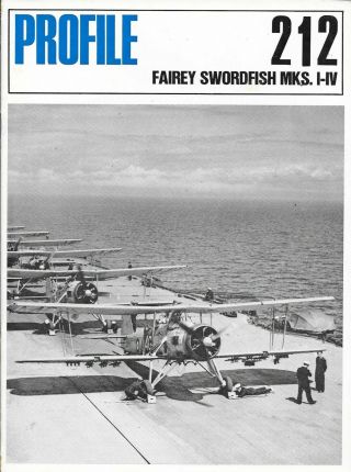 Aircraft Profile No.  212 Fairey Swordfish Mks I - Iv By Ian G Stott