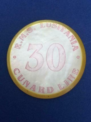 Cunard Line R.  M.  S.  " Lusitania " Mother Of Pearl Gambling Chip