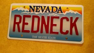 Nevada " Redneck " License Plate Country Trump True Grit Nra Hillbilly