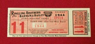 G) 1944 Ringling Brothers Barnum Bailey Circus Complimentary Ticket Stubb