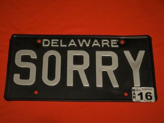 “ SORRY ” Delaware Vanity License Plates Tags Pair - RARE DE DEL 2