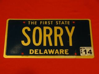 “ SORRY ” Delaware Vanity License Plates Tags Pair - RARE DE DEL 4