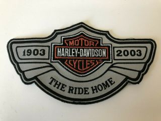 Harley Davidson 100th Anniversary 1903 2003 The Ride Home Patch Authentic