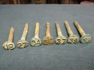 7 Vintage Railroad " Date Nails " /telephone Pole Markers/18,  27,  34,  36,  37,  39,  43/nice
